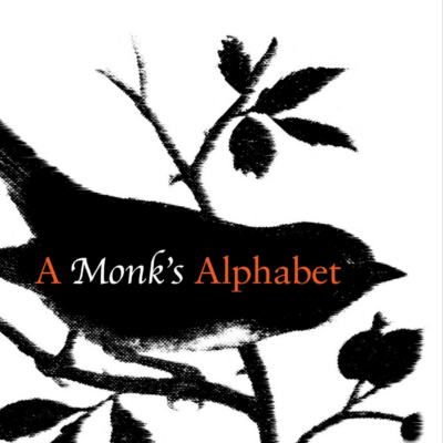 A Monk's Alphabet