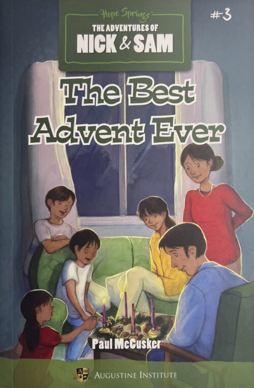 The Adventures of Nick & Sam #3 The Best Advent Ever