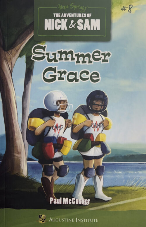 The Adventures of Nick & Sam #8 Summer Grace