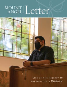 Mount Angel Letter Winter 2021 cover image